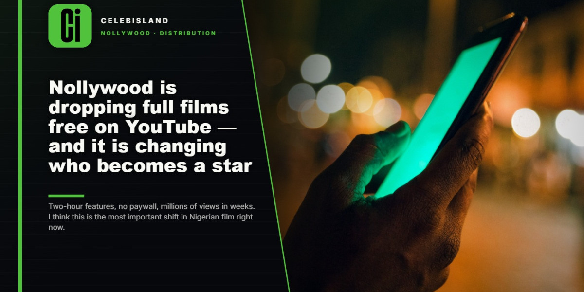 Nollywood is dropping full films free on YouTube — and it is changing who becomes a star