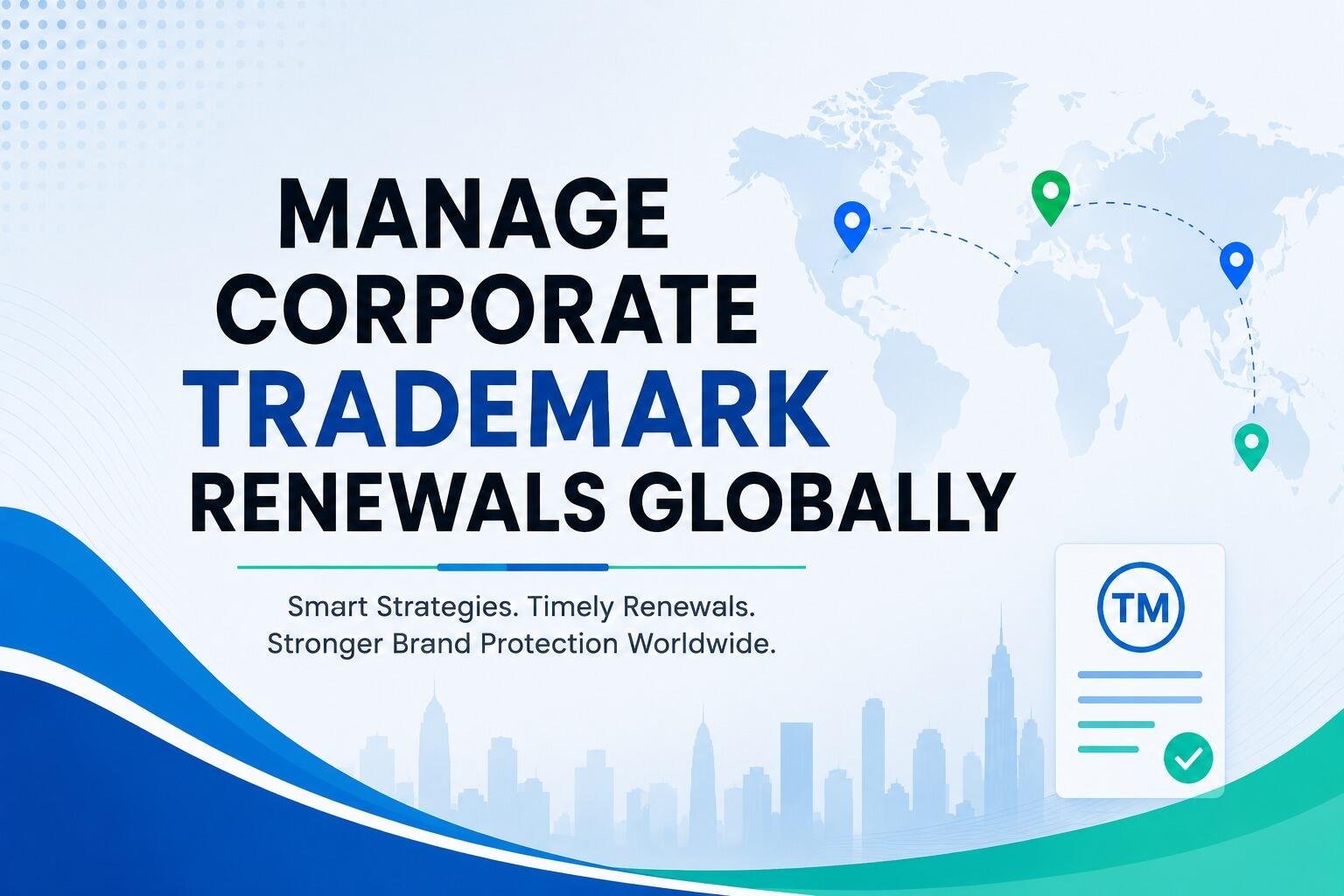Manage Corporate Trademark Renewals Globally