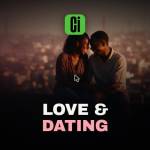 Love, Dating & Relationships