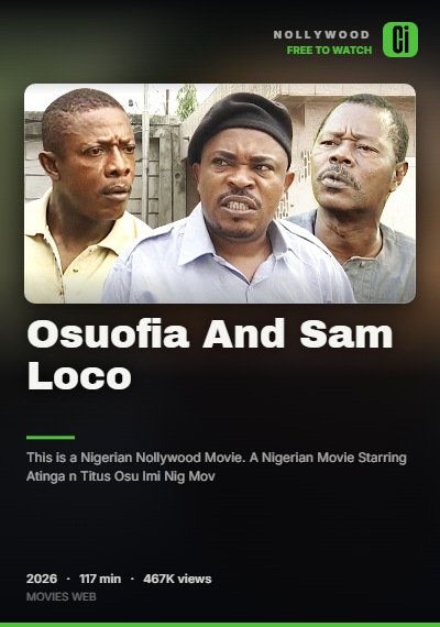 Osuofia And Sam Loco