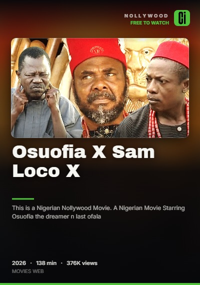 Osuofia X Sam Loco X