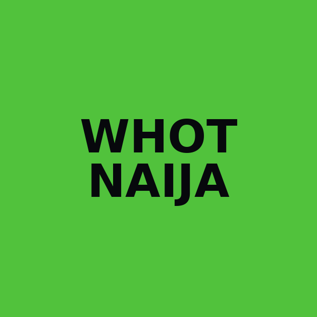 Whot Naija