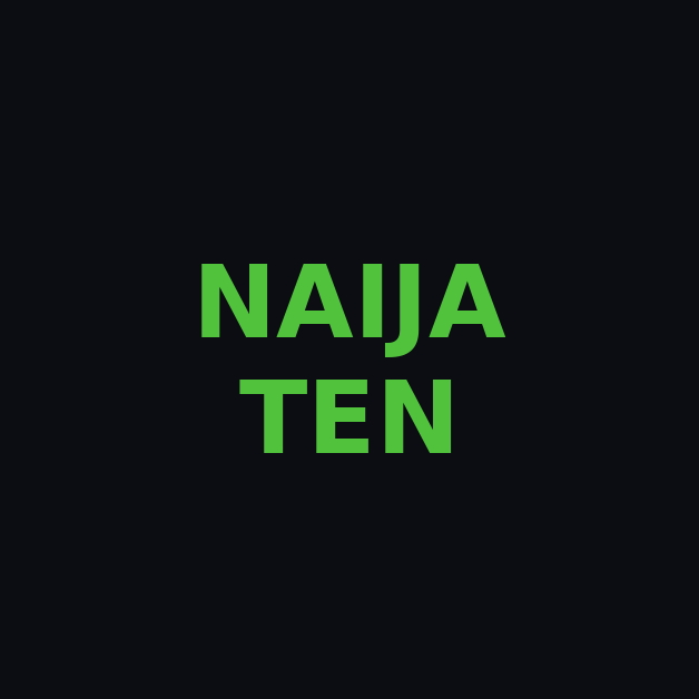 Naija Ten